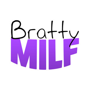 Bratty Milf